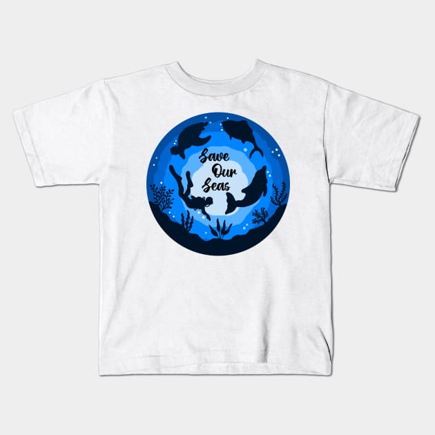 Save Our Seas Kids T-Shirt by Tebscooler